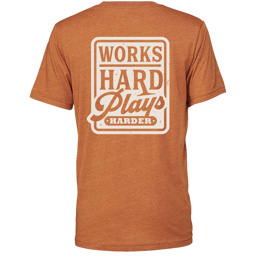 T-Shirt Men - Works Hard Plays Harder