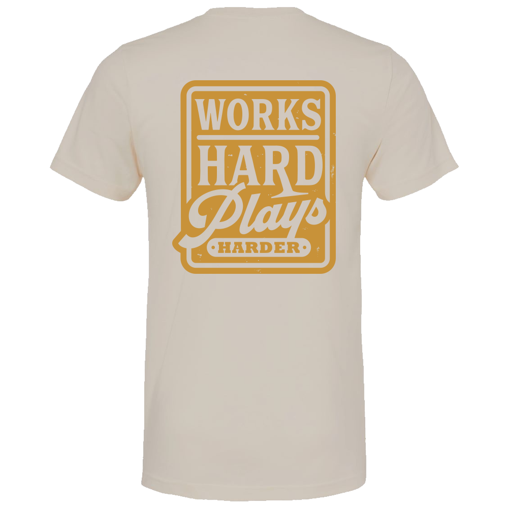T-Shirt Men - Works Hard Plays Harder